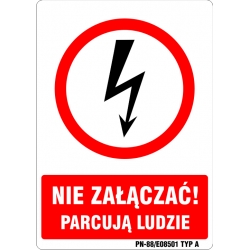 Znak elektryczny - Nie załączać, Pracują ludzie